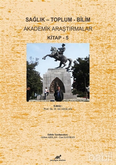 Picture of Sağlık - Toplum - Bilim Akademik Araştırmalar Kitap - 5