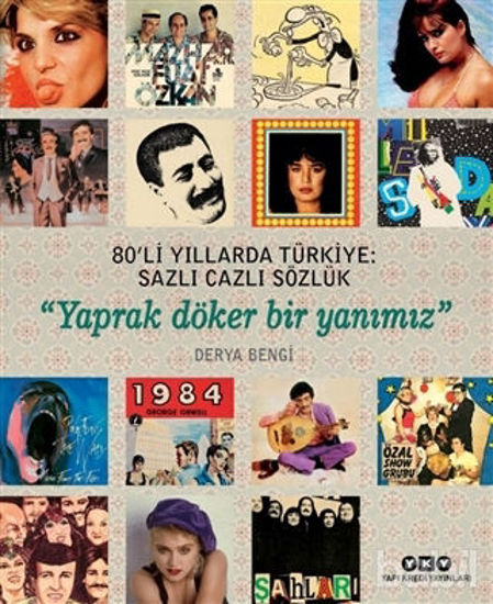 Picture of 80’li Yıllarda Türkiye: Sazlı Cazlı Sözlük