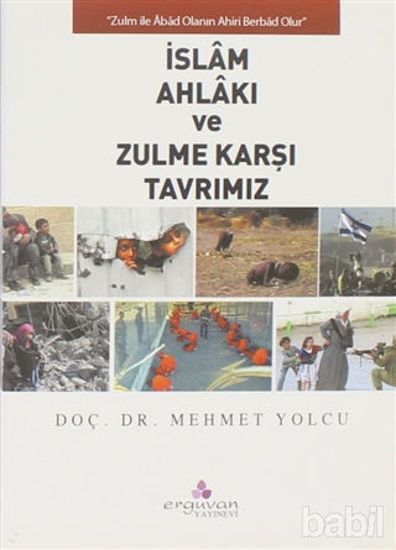Picture of İslam Ahlakı ve Zulme Karşı Tavrımız