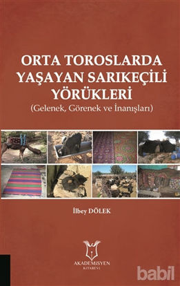 Picture of Orta Toroslarda Yaşayan Sarıkeçili Yörükleri