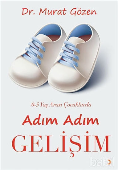 Picture of 0-5 Yaş Arası Çocuklarda Adım Adım Gelişim