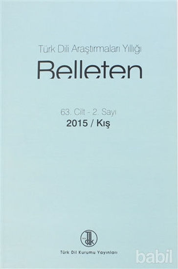 Picture of Türk Dil Kurumu Araştırmaları Yıllığı - Belleten 2015 / Kış