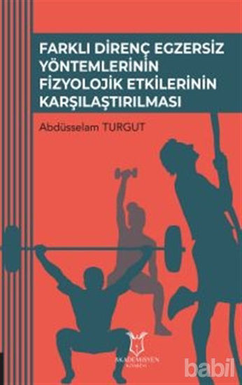 Picture of Farklı Direnç Egzersiz Yöntemlerinin Fizyolojik Etkilerinin Karşılaştırılması