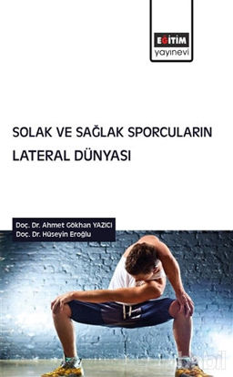 Picture of Solak ve Sağlak Sporcuların Lateral Dünyası