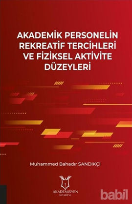 Picture of Akademik Personelin Rekreatif Tercihleri ve Fiziksel Aktivite Düzeyleri