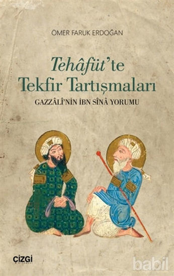 Picture of Tehafüt'te Tekfir Tartışmaları