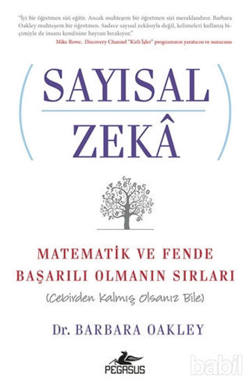 Picture of Sayısal Zeka: Matematik ve Fende Başarılı Olmanın Sırları (Cebirden Kalmış Olsanız Bile)