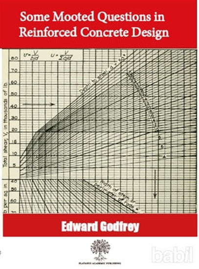 Picture of Some Mooted Questions in Reinforced Concrete Design