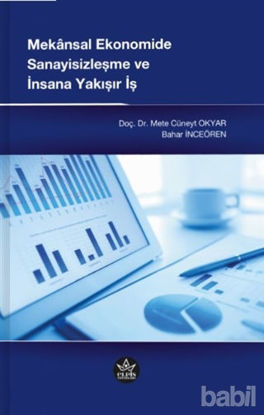 Picture of Mekansal Ekonomide Sanayisizleşme ve İnsana Yakışır İş