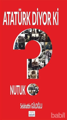 Picture of Atatürk Diyor Ki