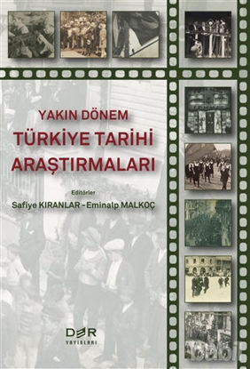 Picture of Yakın Dönem Türkiye Tarihi Araştırmaları