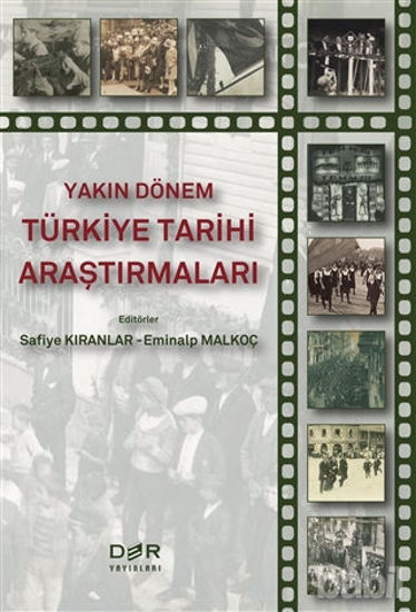Picture of Yakın Dönem Türkiye Tarihi Araştırmaları