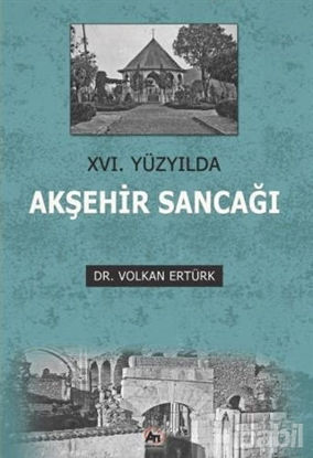 Picture of 16. Yüzyılda Akşehir Sancağı