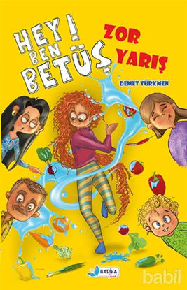 Picture of Hey! Ben Betüş - Zor Yarış