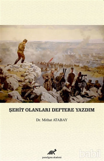 Picture of Şehit Olanları Deftere Yazdım