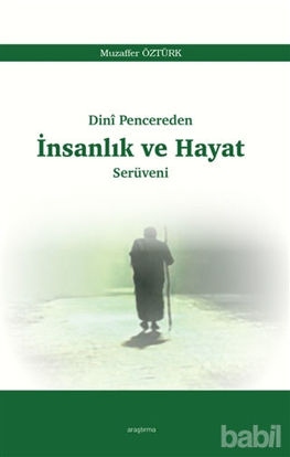 Picture of Dini Pencereden İnsanlık ve Hayat Serüveni