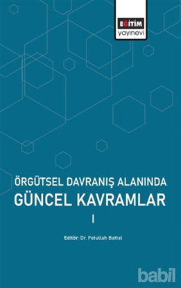 Picture of Örgütsel Davranış Alanında Güncel Kavramlar 1