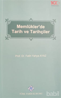 Picture of Memlükler'de Tarih ve Tarihçiler
