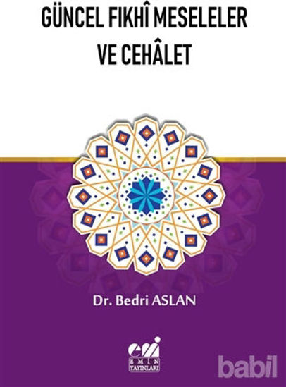 Picture of Güncel Fıkhı Meseleler ve Cehalet