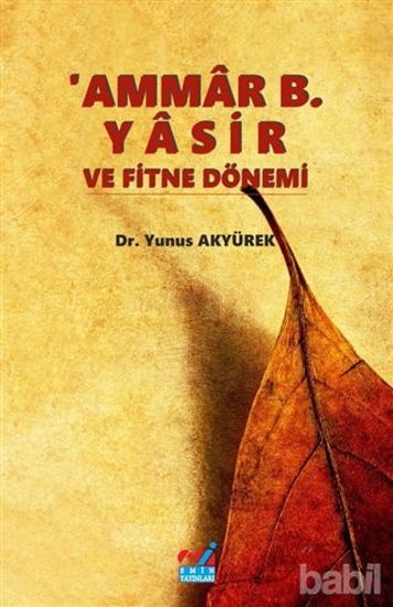 Picture of 'Ammar B. Yasir ve Fitne Dönemi
