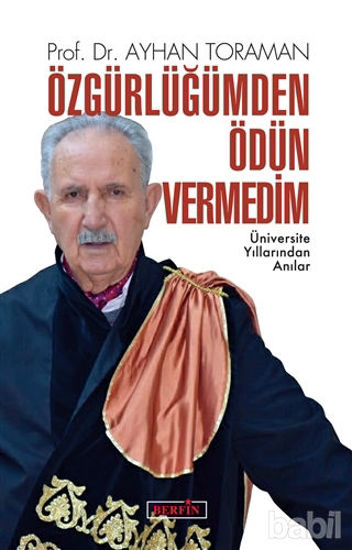 Picture of Özgürlüğümden Ödün Vermedim