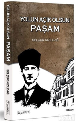Picture of Yolun Açık Olsun Paşam