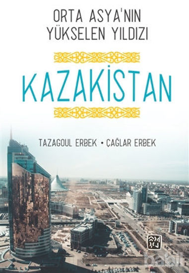 Picture of Orta Asya'nın Yükselen Yıldızı Kazakistan