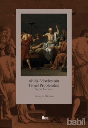 Picture of Ahlak Felsefesinin Temel Problemleri