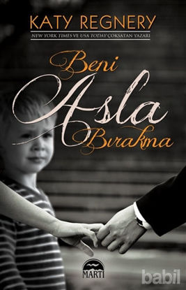 Picture of Beni Asla Bırakma