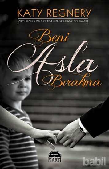 Picture of Beni Asla Bırakma