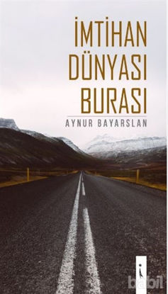 Picture of İmtihan Dünyası Burası
