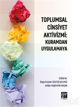 Picture of Toplumsal Cinsiyet Aktivizmi: Kuramdan Uygulamaya