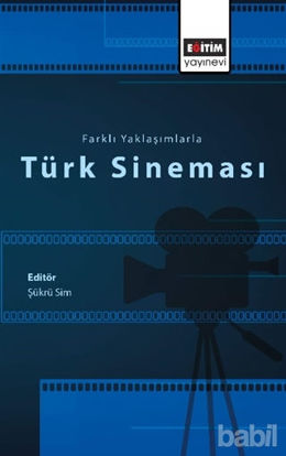 Picture of Farklı Yaklaşımlarla Türk Sineması