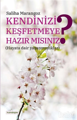 Picture of Kendinizi Keşfetmeye Hazır mısınız?