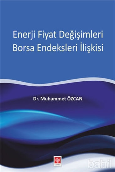 Picture of Enerji Fiyat Değişimleri Borsa Endeksleri İlişkisi