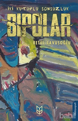 Picture of İki Kutuplu Sonsuzluk Bipolar