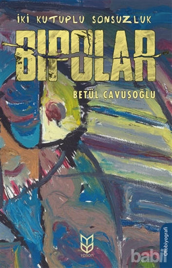 Picture of İki Kutuplu Sonsuzluk Bipolar