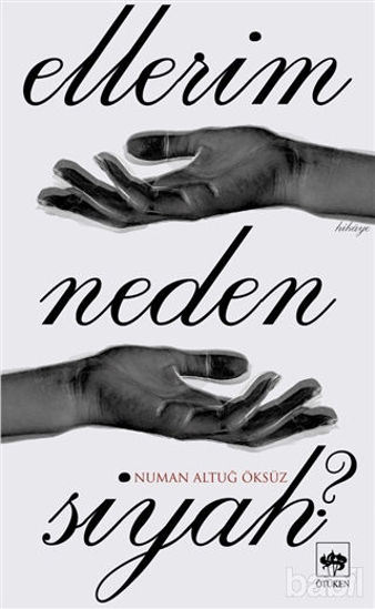 Picture of Ellerim Neden Siyah?