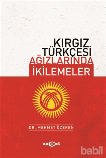 Picture of Kırgız Türkçesi Ağızlarında İkilemeler