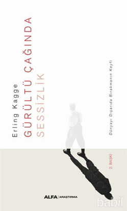 Picture of Gürültü Çağında Sessizlik