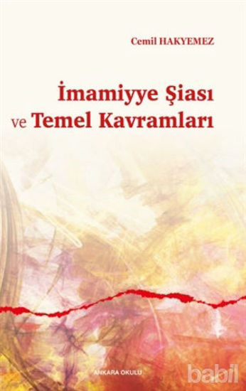Picture of İmamiyye Şiası ve Temel Kavramları