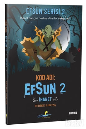Picture of Kod Adı: Efsun 2 - İhanet (Efsun Serisi 2)