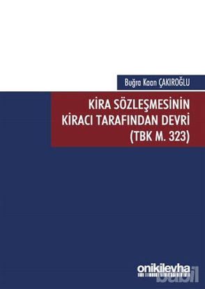 Picture of Kira Sözleşmesinin Kiracı Tarafından Devri (TBK M. 323)