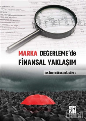 Picture of Marka Değerleme'de Finansal Yaklaşım