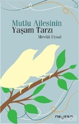 Picture of Mutlu Ailesinin Yaşam Tarzı