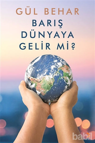 Picture of Barış Dünyaya Gelir Mi?