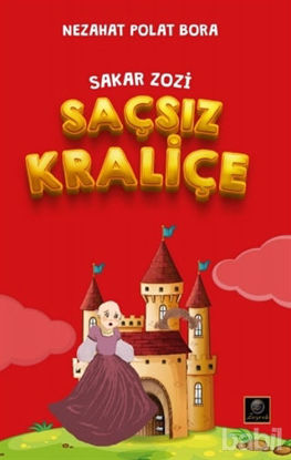 Picture of Saçsız Kraliçe - Sakar Zozi