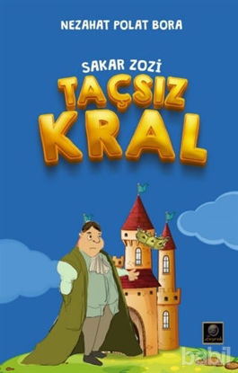 Picture of Taçsız Kral - Sakar Zozi