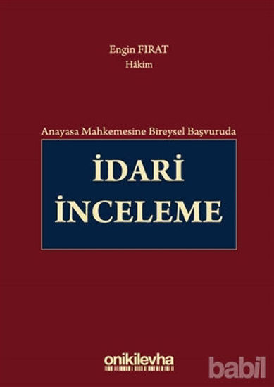 Picture of Anayasa Mahkemesine Bireysel Başvuruda İdari İnceleme
