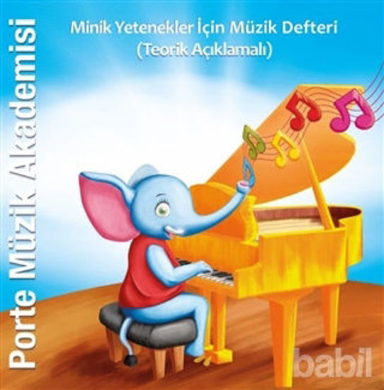 Picture of Porte Müzik Akademisi - Minik Yetenekler İçin Müzik Defteri (Teorik Açıklamalı)